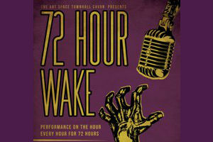 72 HOUR WAKE